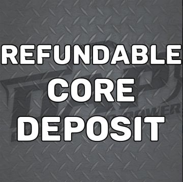 Core Charge for Aliant Remanufactured High Pressure Fuel Pump